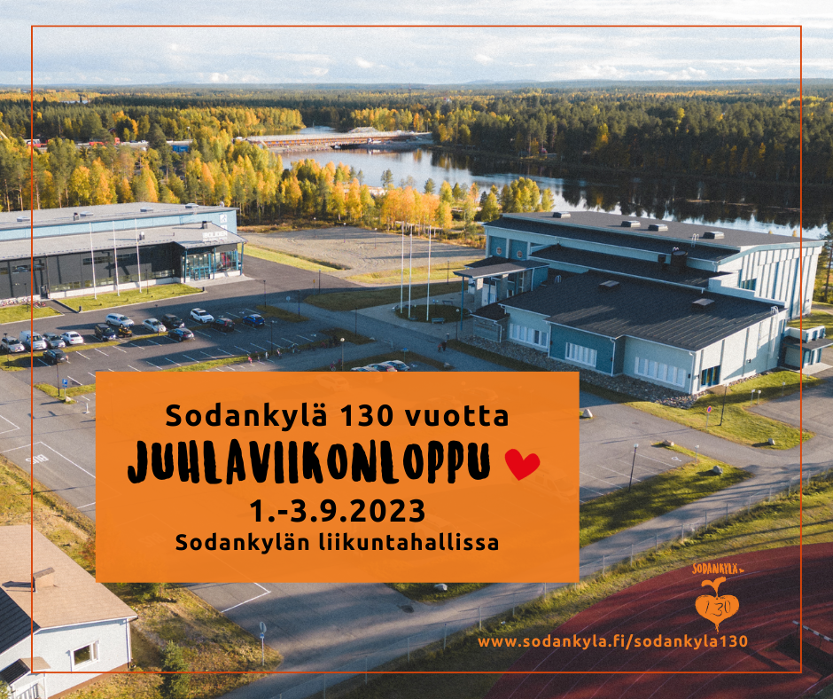 Sodankylä 130 vuotta juhlaviikonloppu ennakkojuliste