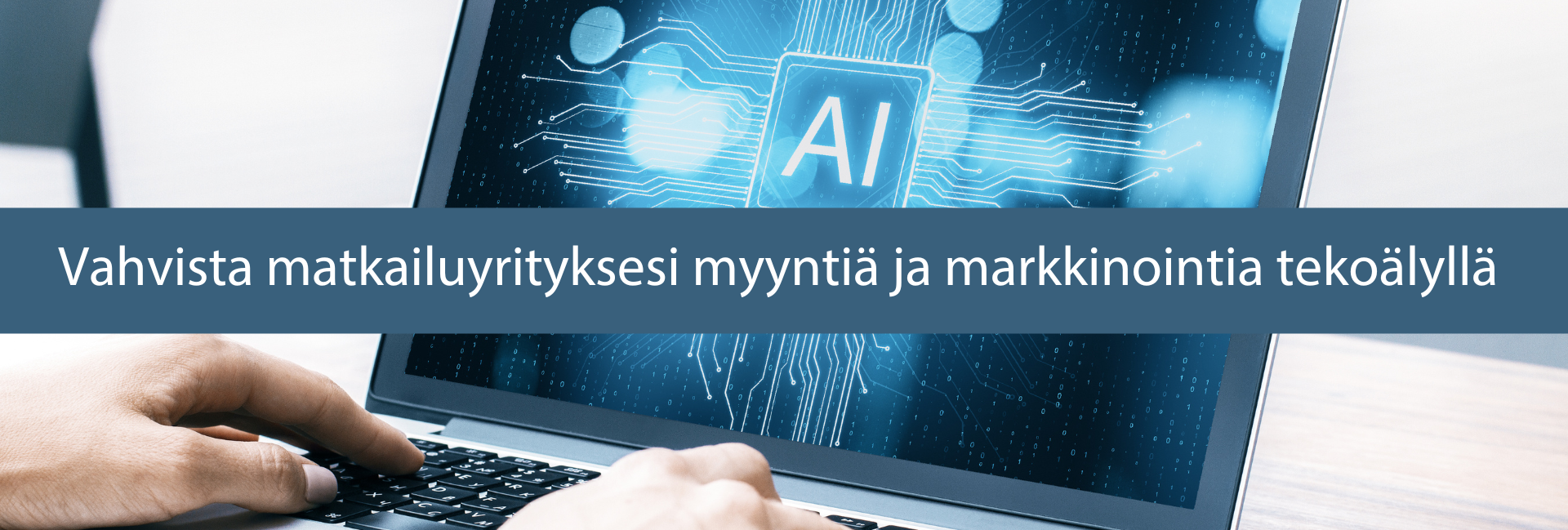 vahvista-matkailuyrityksesi-myyntia-ja-markkinointia-tekoalylla-1-aspect-ratio–