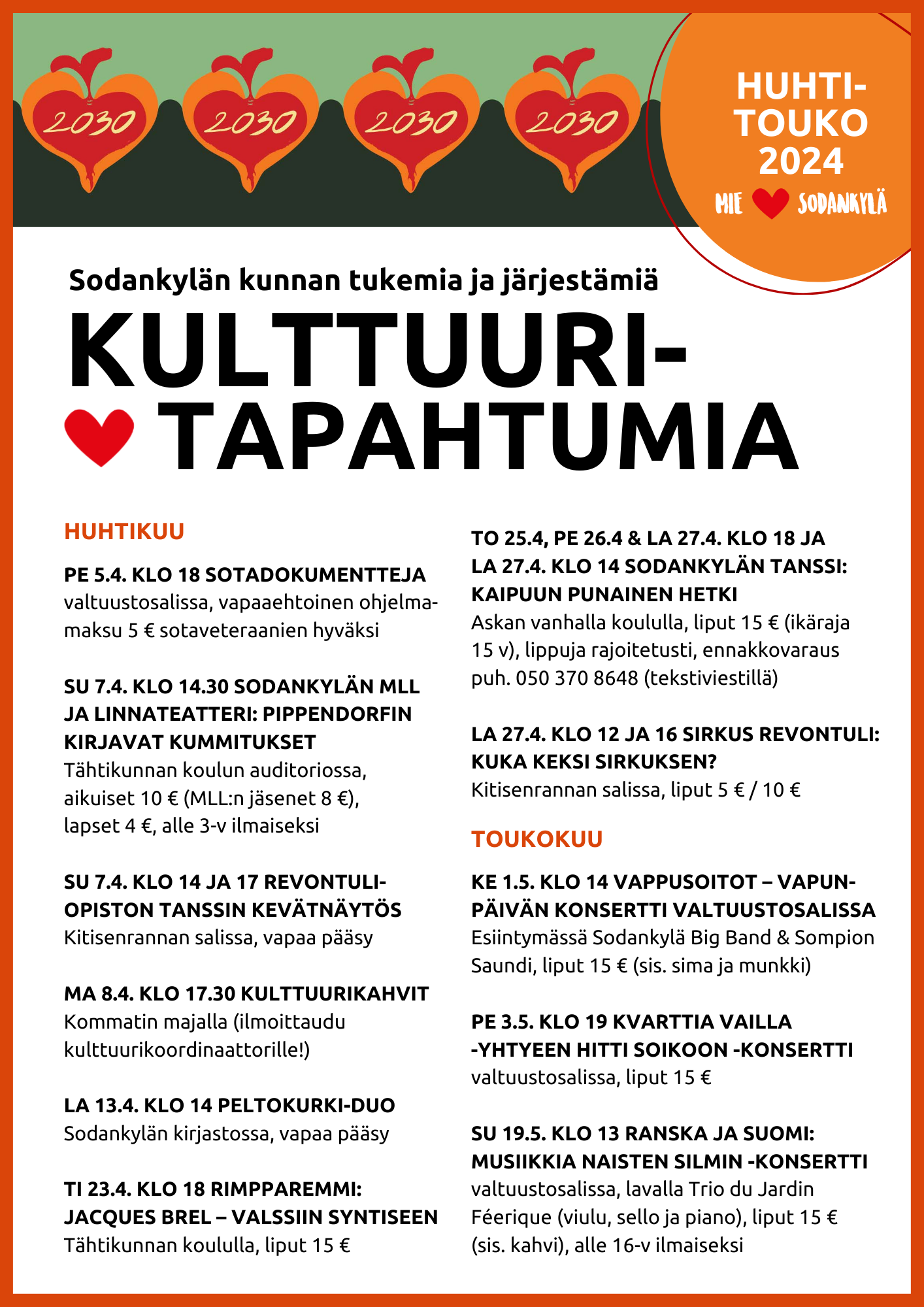 Kulttuuritapahtumia huhti-toukokuu uusi Kulttuuritapahtumia huhti-toukokuu korjattu, uusi versio 5.4.