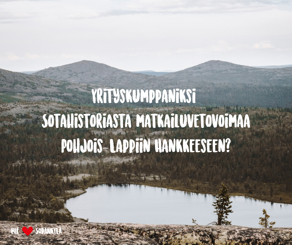 yrityskumppaneita Sotahistoriasta matkailuvetovoimaa Pohjois-Lappiin -hankkeeseen (1)